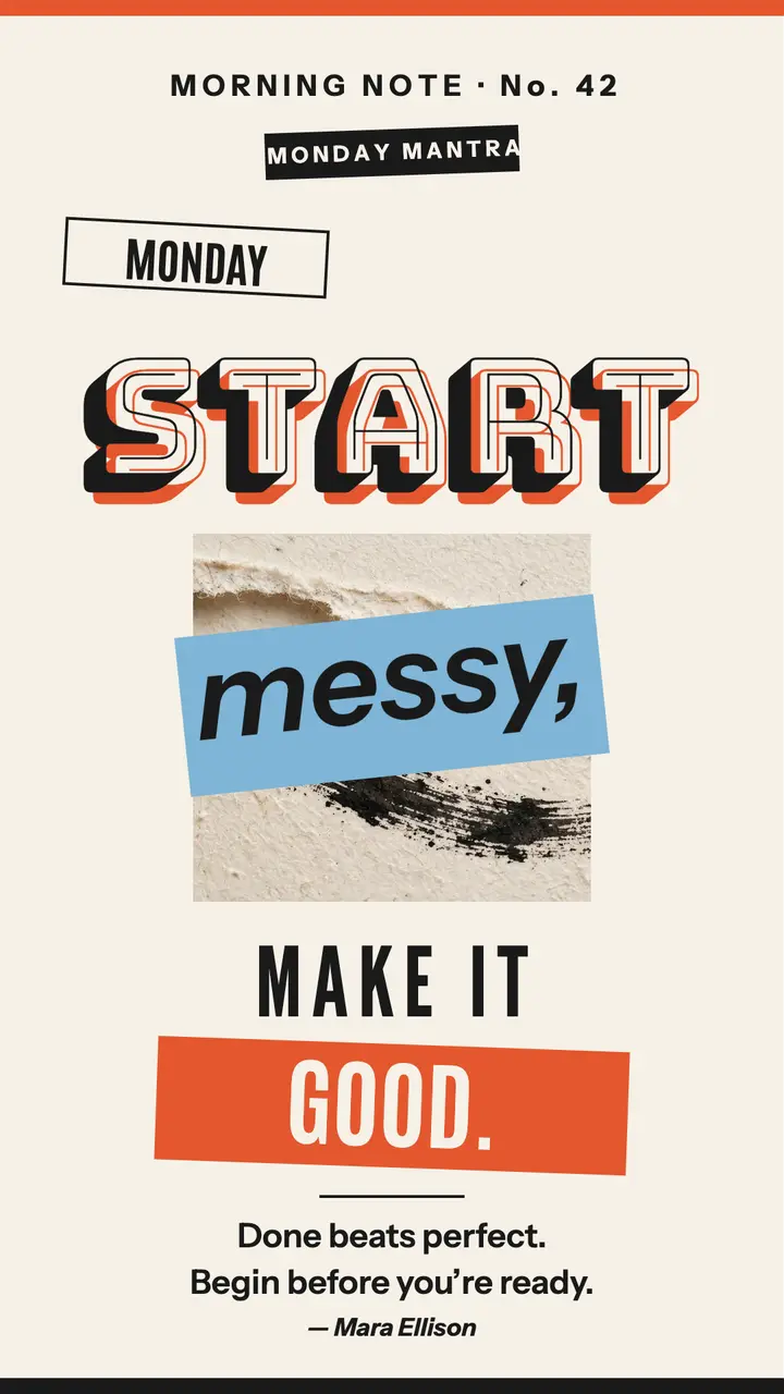 Monday mantra type story, Morning Note: monday mantra story template
