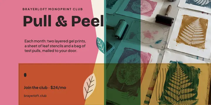 Brayerloft monoprint club X post template