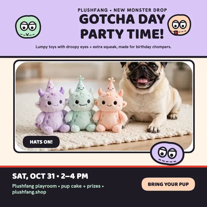Plushfang monster toy pet birthday post template