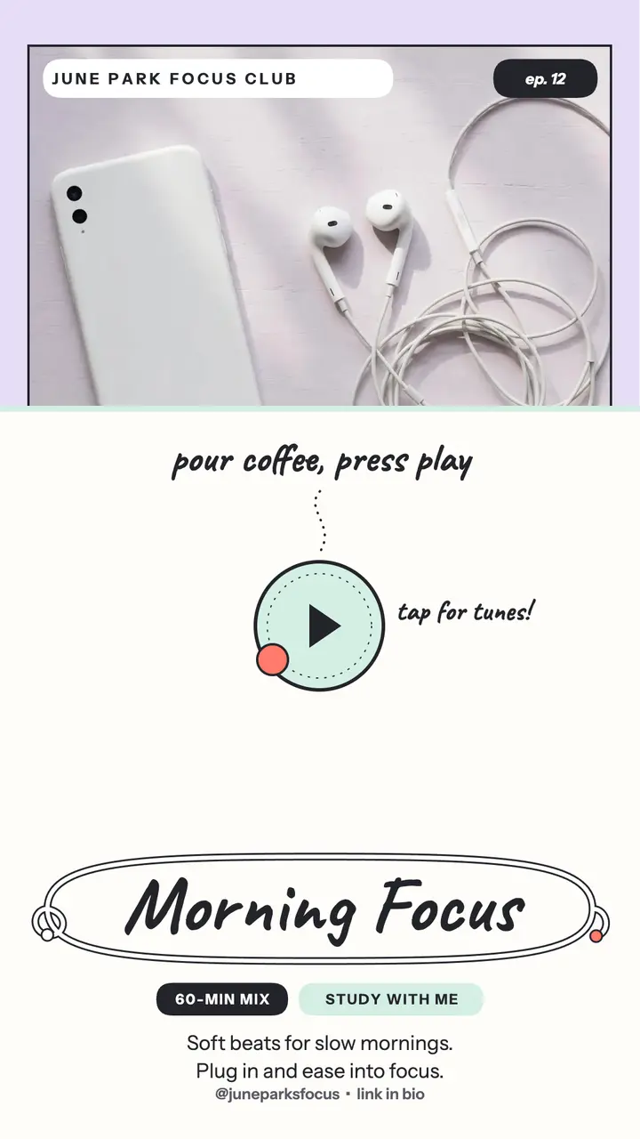Morning focus playlist story template