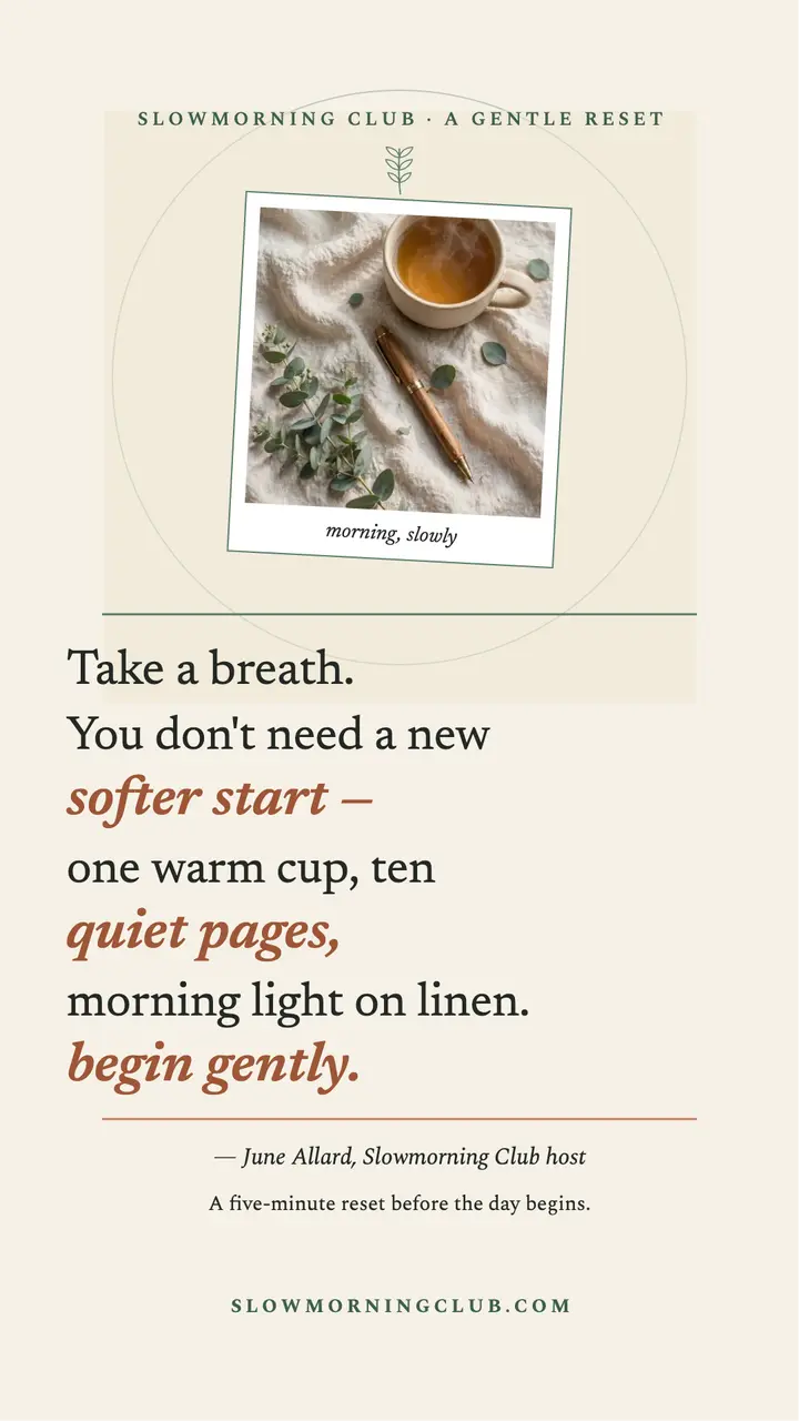 Slowmorning Club reset manifesto story template