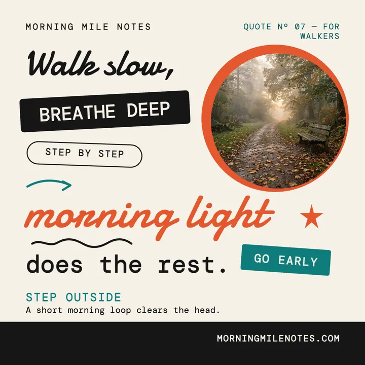 Morning Mile Notes walk slow quote post template