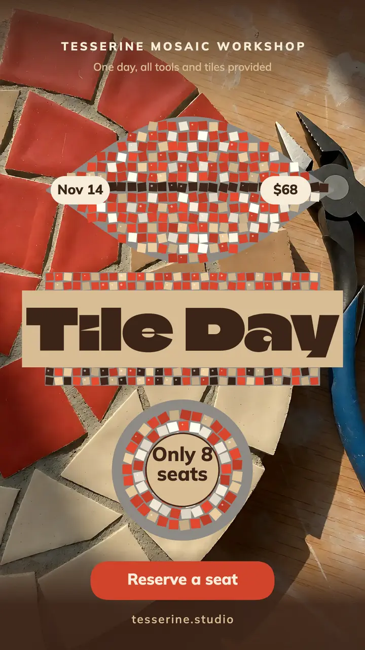 Tesserine one-day mosaic tile workshop story template
