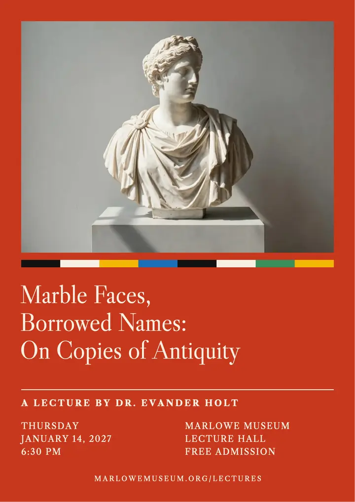 Marlowe Museum antiquity lecture flyer: museum lecture flyer template