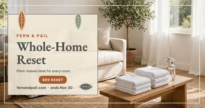 Fern and Pail whole-home reset promo template