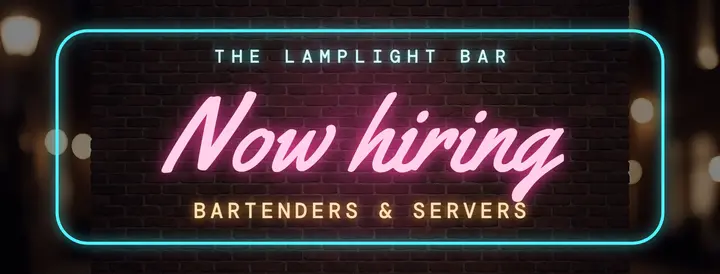 Lamplight bar neon now hiring template