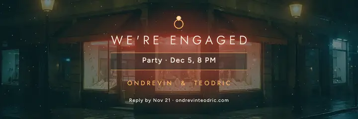 Ondrevin and Teodric engagement night party header: engagement announcement header template
