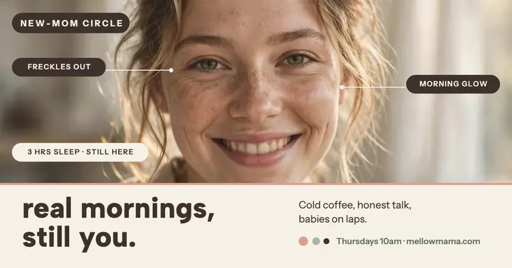 Mellowmama Circle real mornings post: new mom support post template