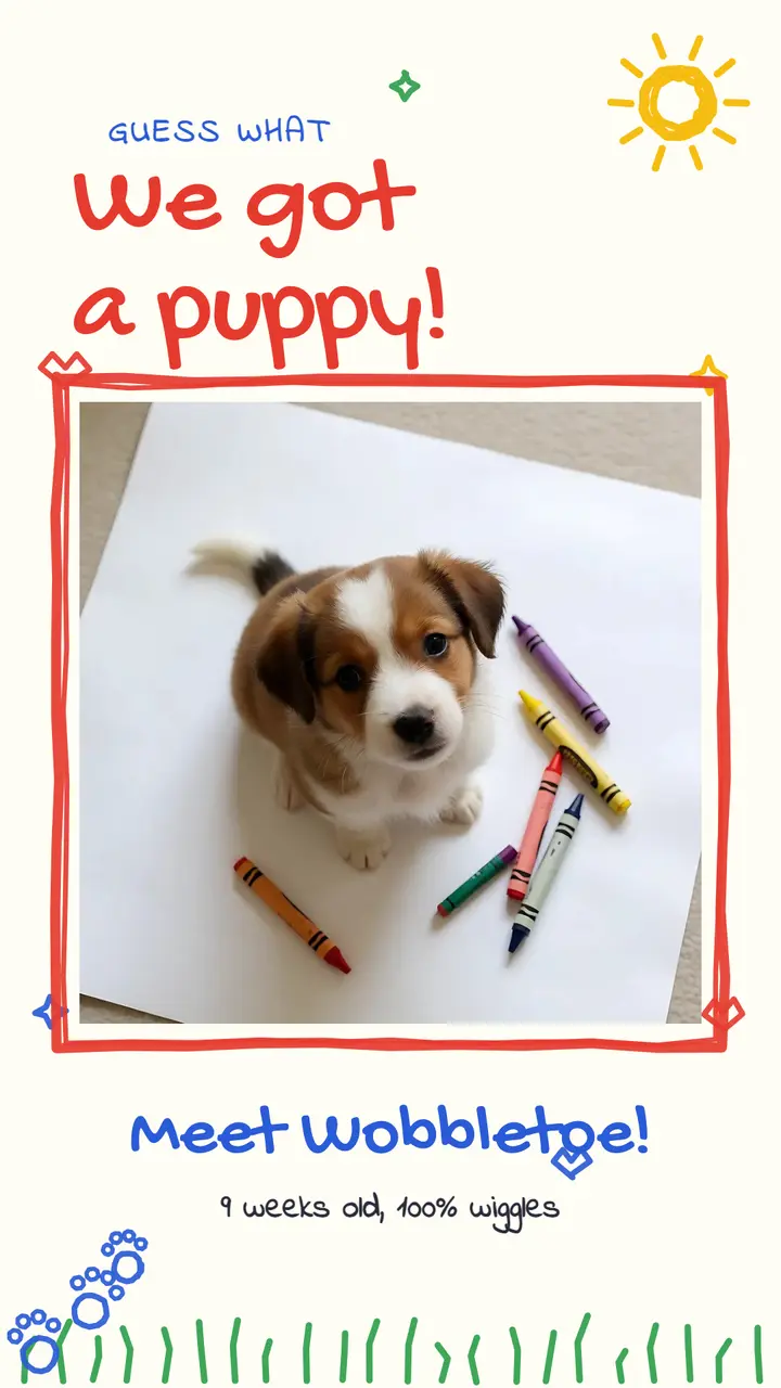 New puppy announcement story, crayon doodle template