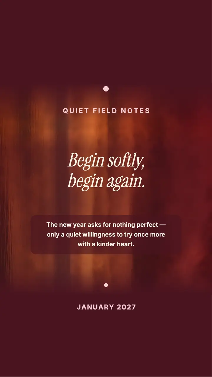 Begin Softly New Year quote story template