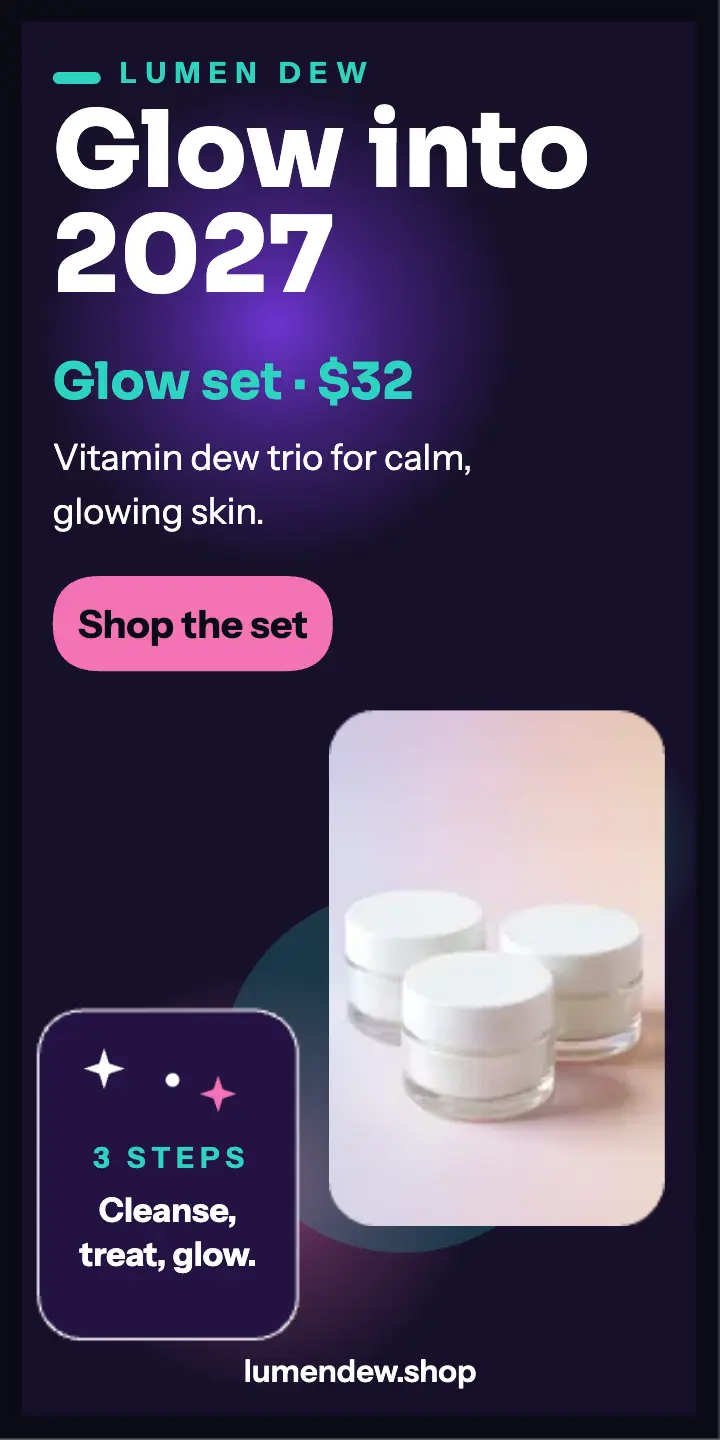 Lumen Dew New Year glow ad: new year glow ad template