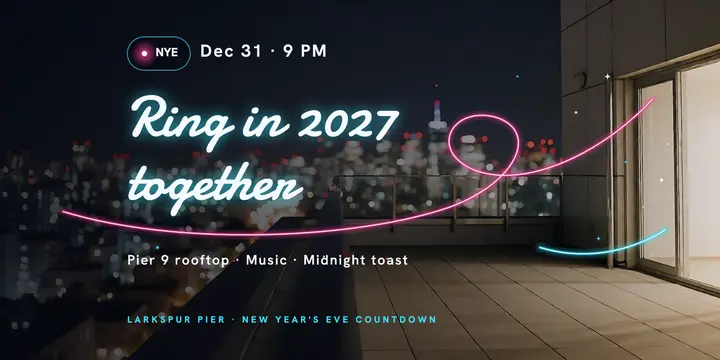 Larkspur Pier New Year rooftop countdown light painting post: new year's eve party post template