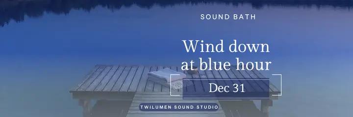 Twilumen Sound Studio New Year's Eve sound bath header template