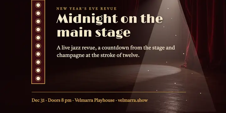 Velmarra Playhouse New Year's Eve revue post template