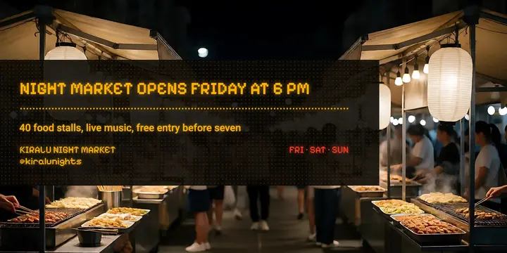 Kiralu Night Market opening dot-matrix LED board post template