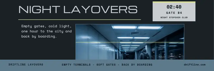 Driftline night layover header, terminal template