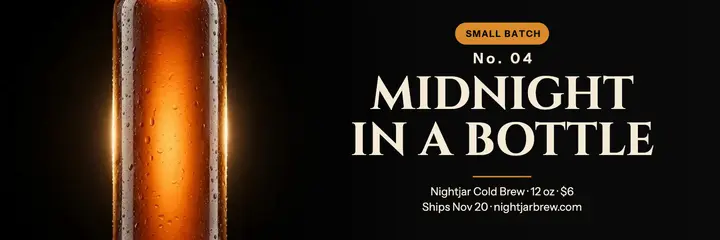 Nightjar Cold Brew bottle launch header template