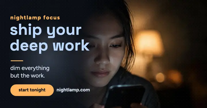 Nightlamp Focus deep work post template