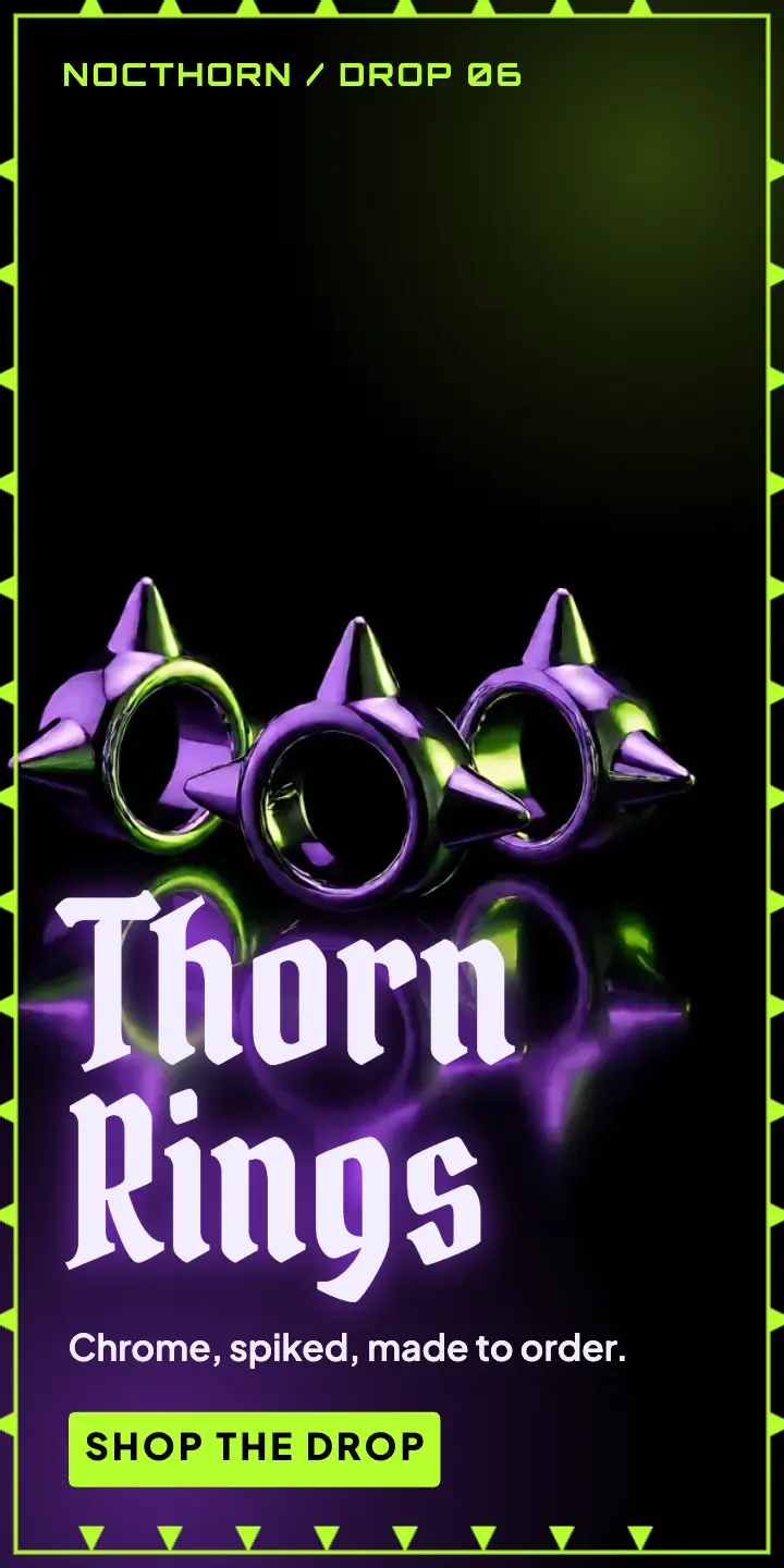 Nocthorn chrome thorn rings half-page ad, cyber goth template