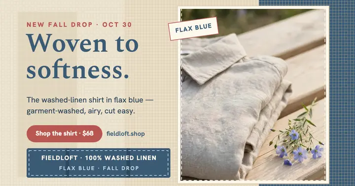 Fieldloft washed linen shirt launch post template