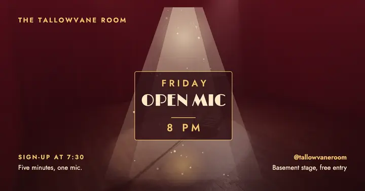 Tallowvane Room open mic spotlight post: open mic night post template