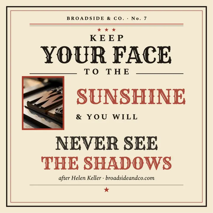 Keep to the sunshine broadside template