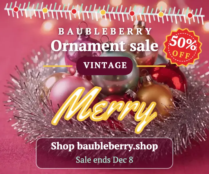 Baubleberry vintage glass ornament sale ad template