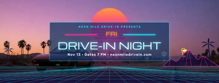 Neon Mile Drive-In movie night synthwave cover template