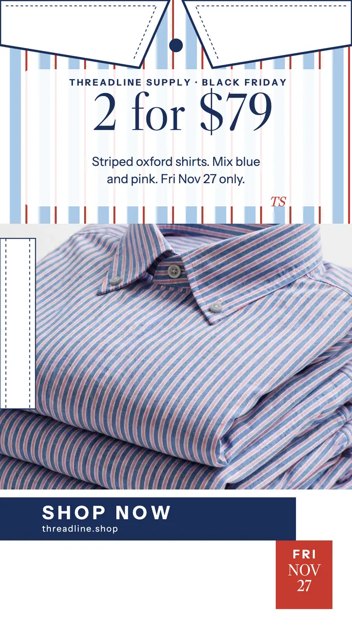 Threadline Black Friday oxford sale story template