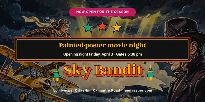 Lumivesper Drive-In season opening, painted billboard post template