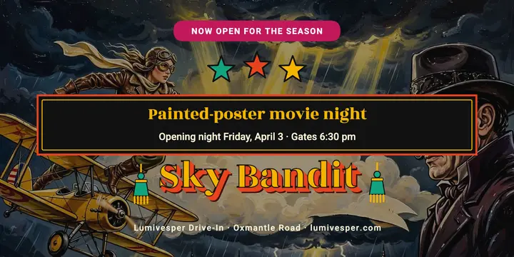 Lumivesper Drive-In season opening, painted billboard post template