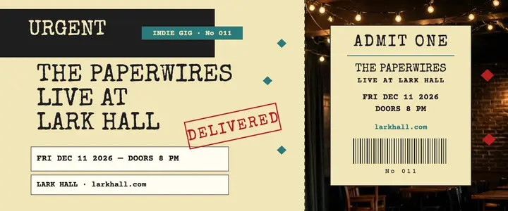 Paperwires telegram gig ticket, Lark Hall template