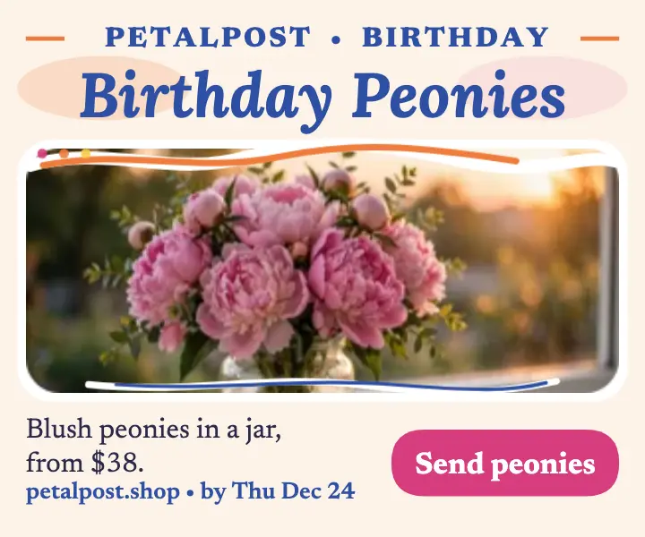 Petalpost birthday peonies delivery ad template