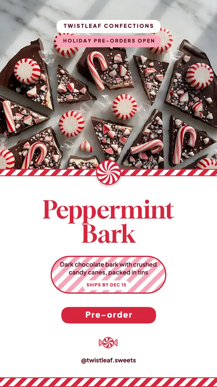 Peppermint bark pre-order story, candy maker template