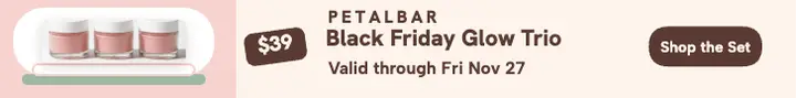 Petalbar Glow Trio Black Friday ad template
