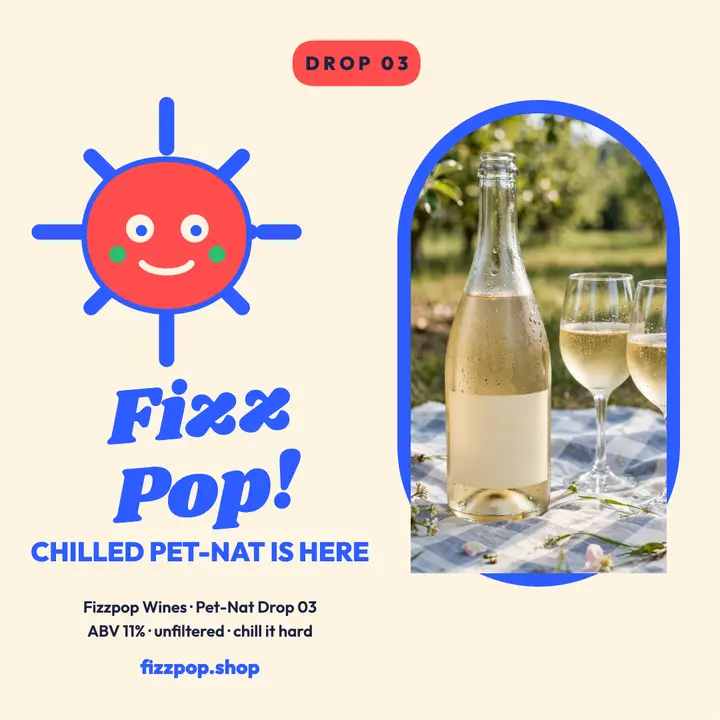 Fizzpop Wines pet-nat drop post template