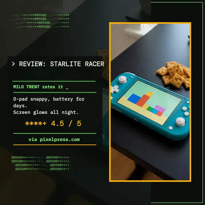 Starlite Racer phosphor review: handheld game review template