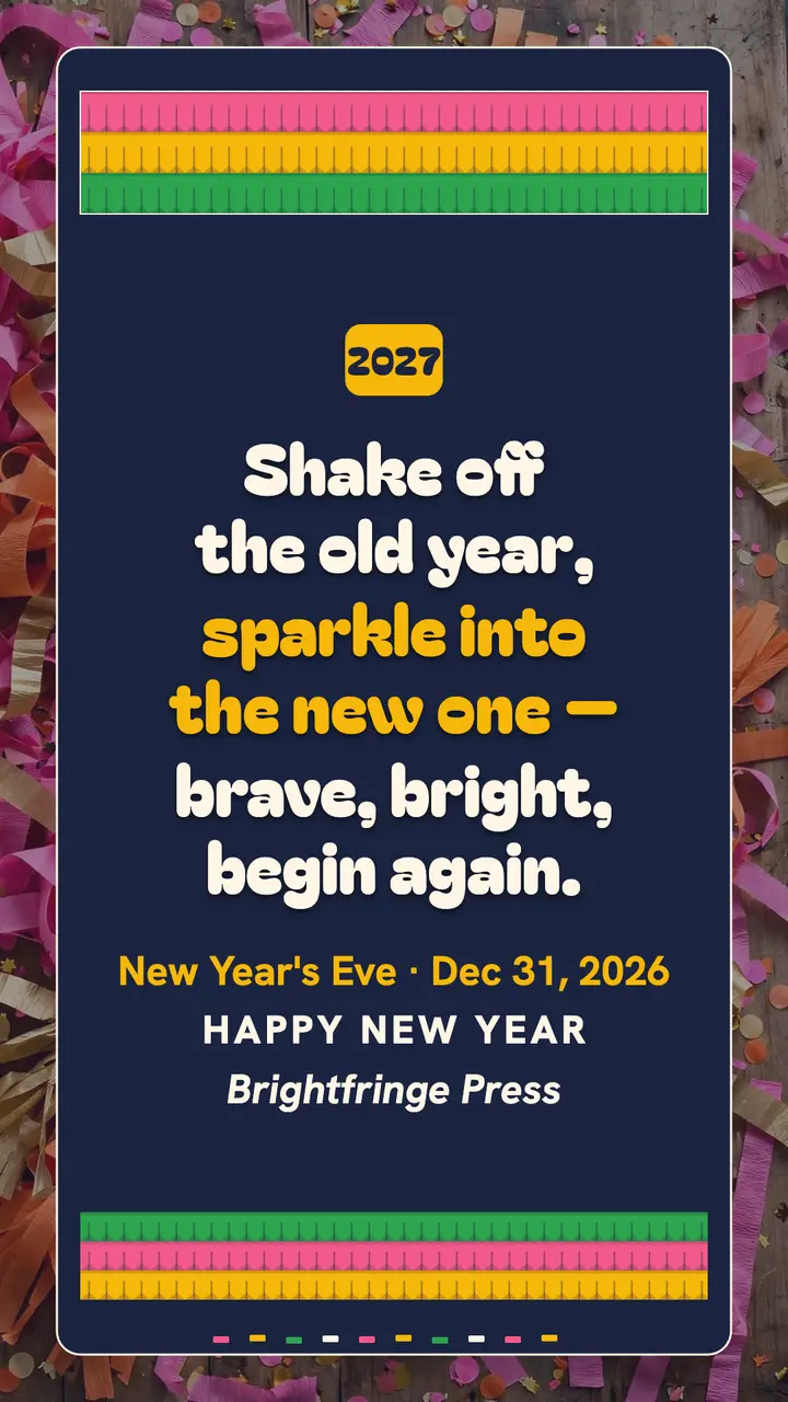 Brightfringe New Year fringe quote story: new year quote story template