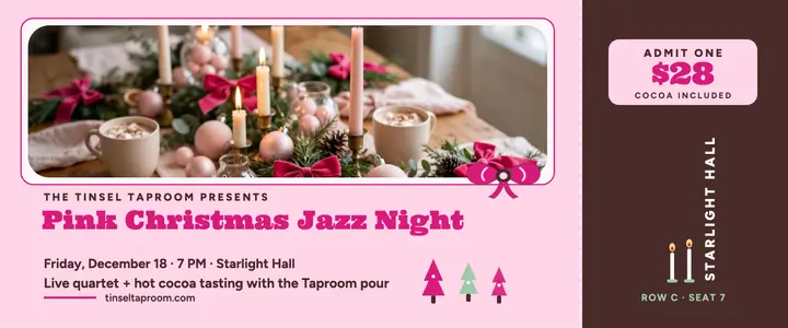 Pink Christmas jazz night ticket, Tinsel Taproom template