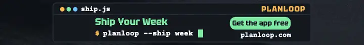 Planloop Ship Your Week leaderboard ad: app launch leaderboard ad template