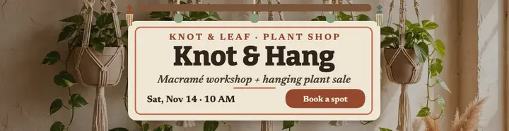 Knot and Leaf macrame workshop billboard template