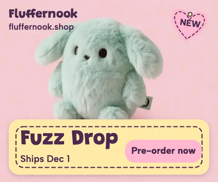 Fluffernook plush pre-order ad template