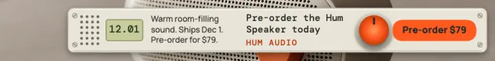 Hum Speaker pre-order leaderboard ad: product pre-order banner ad template