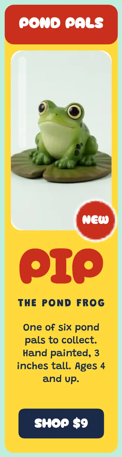 Duckweed Toys Pond Pals frog figure skyscraper ad, collectible toy pack template