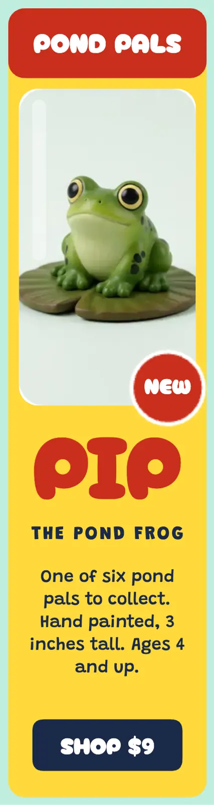 Duckweed Toys Pond Pals frog figure skyscraper ad, collectible toy pack template