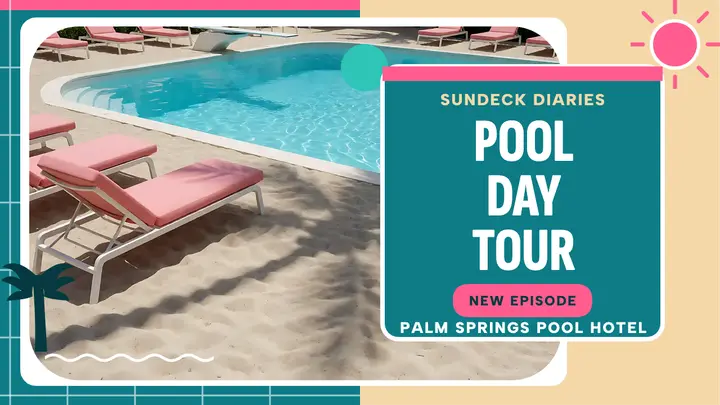 Sundeck Diaries pool day tour thumbnail template