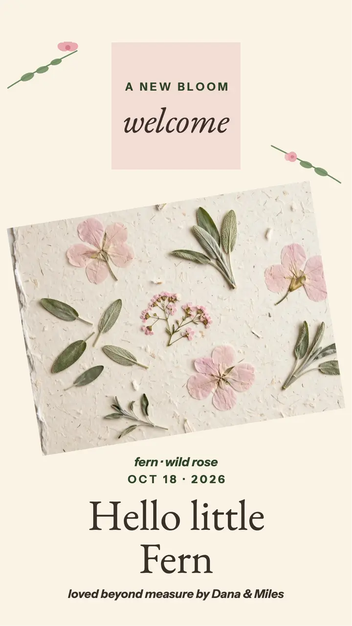 Hello little Fern pressed flora story: baby announcement story template