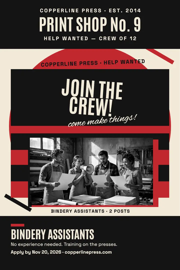 Copperline Press print crew hiring poster: hiring poster template