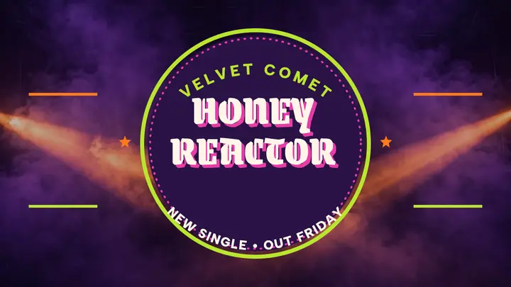 Velvet Comet Honey Reactor single thumbnail template