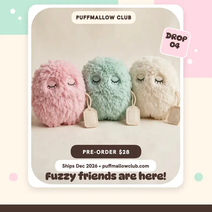 Puffmallow Club plush drop pre-order post template